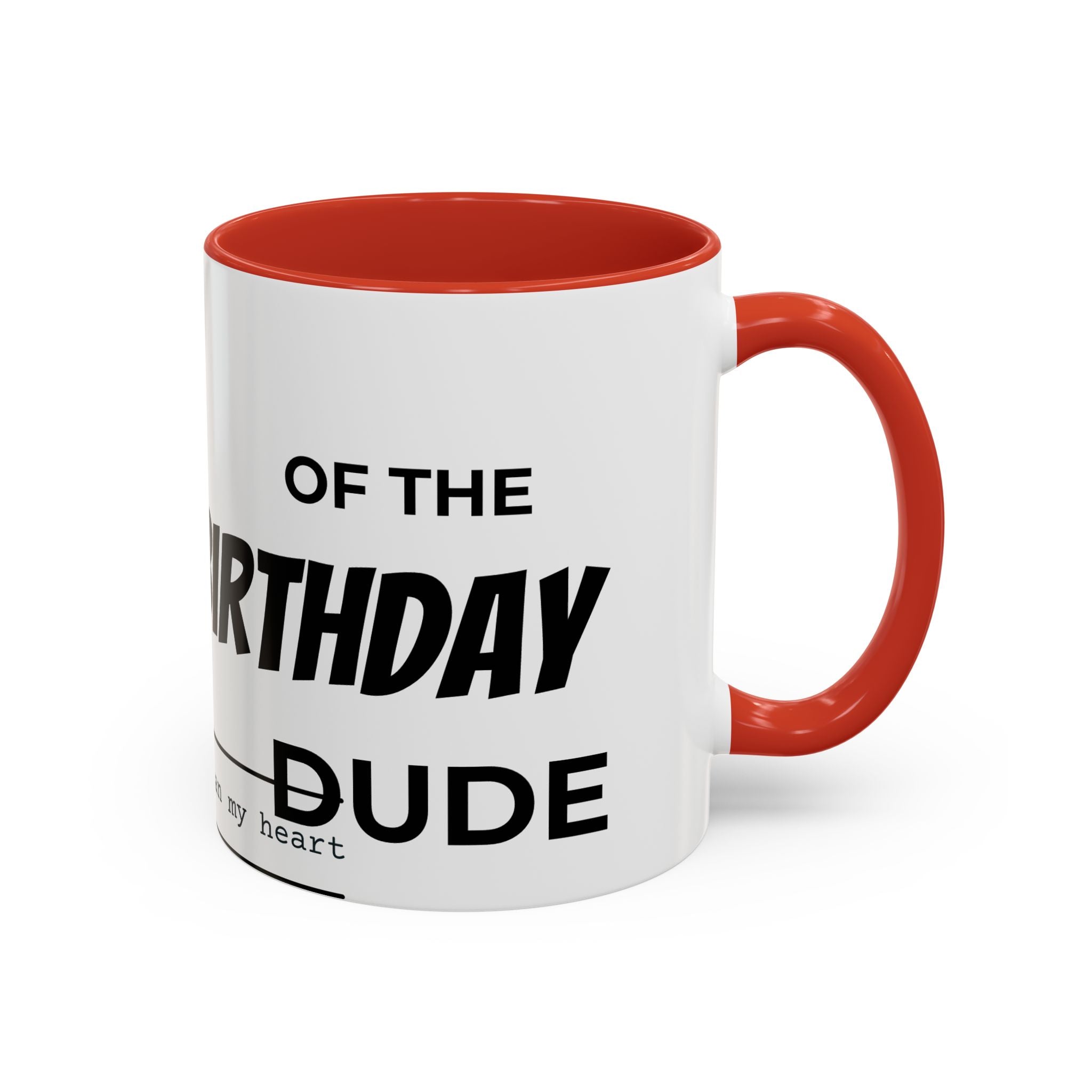 Birthday Celebration Mug for Him, Funny Coffee Cup for Friends, Gift for Dad, Unique Ceramic Drinkware, Special Day Present