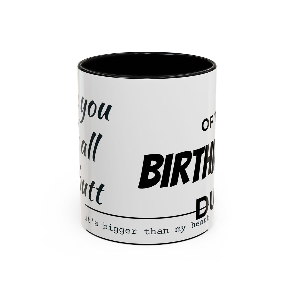 Birthday Celebration Mug for Him, Funny Coffee Cup for Friends, Gift for Dad, Unique Ceramic Drinkware, Special Day Present