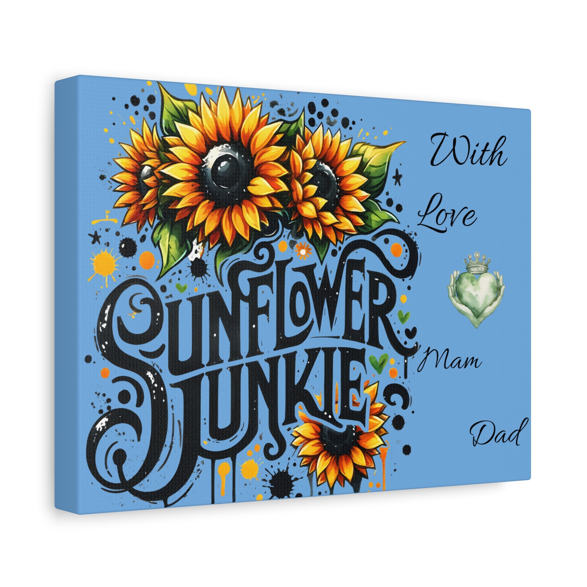 Sunflower Junkie Canvas Art, Vibrant Floral Wall Decor, Gift for Mom, Dad, Home Decor, Birthday or Anniversary