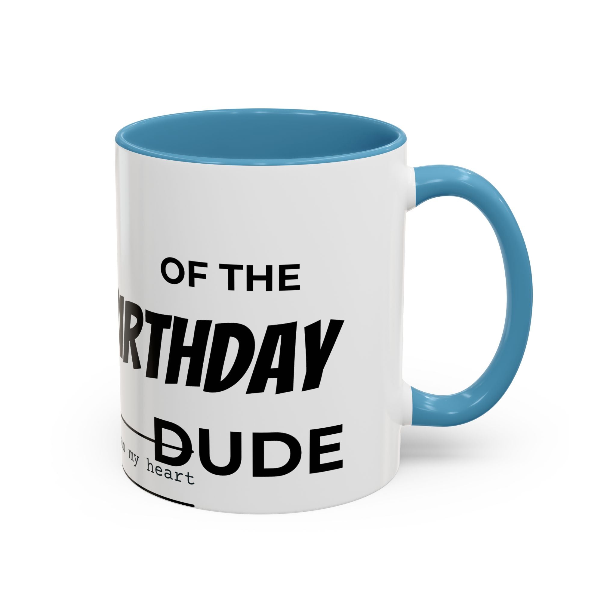 Birthday Celebration Mug for Him, Funny Coffee Cup for Friends, Gift for Dad, Unique Ceramic Drinkware, Special Day Present