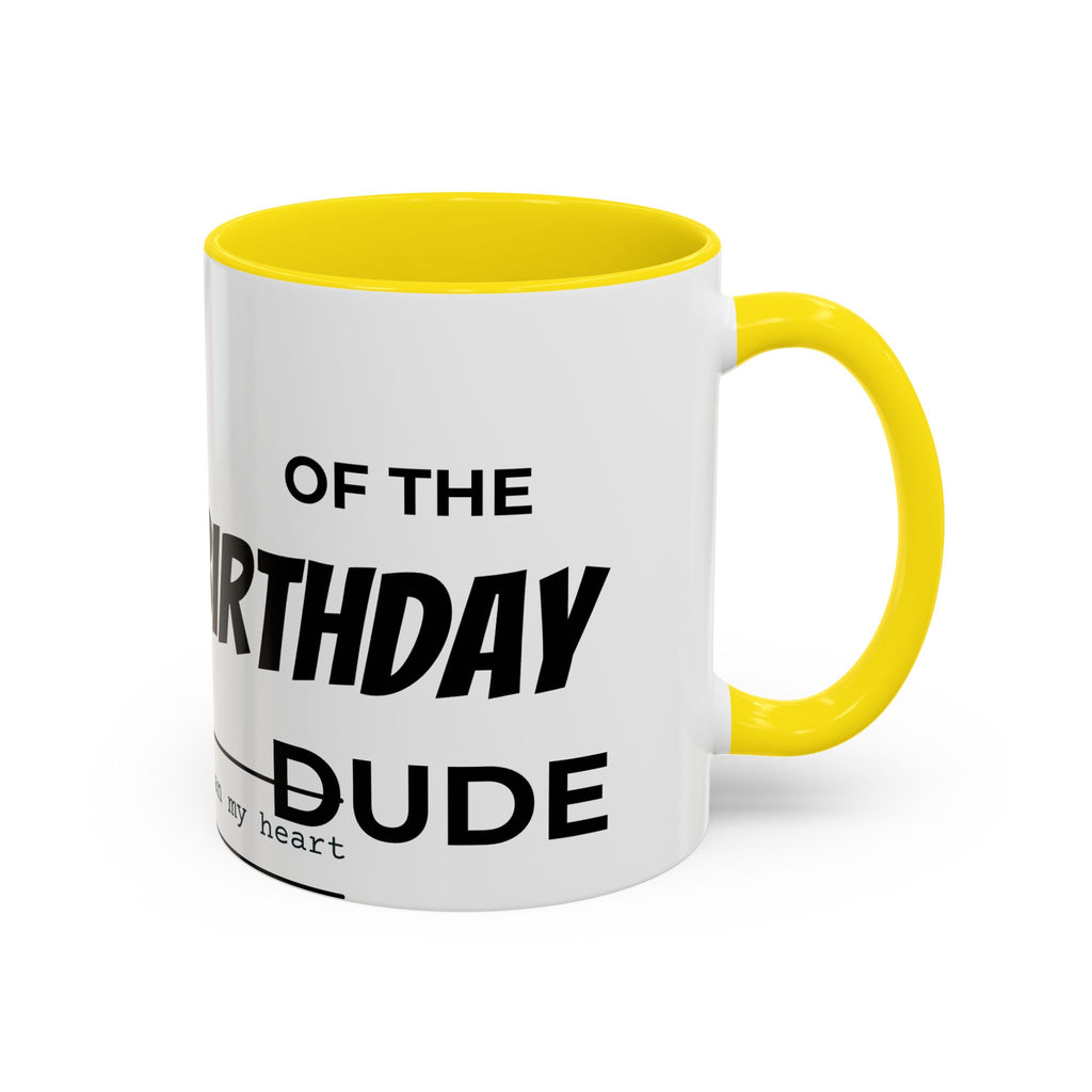 Birthday Celebration Mug for Him, Funny Coffee Cup for Friends, Gift for Dad, Unique Ceramic Drinkware, Special Day Present