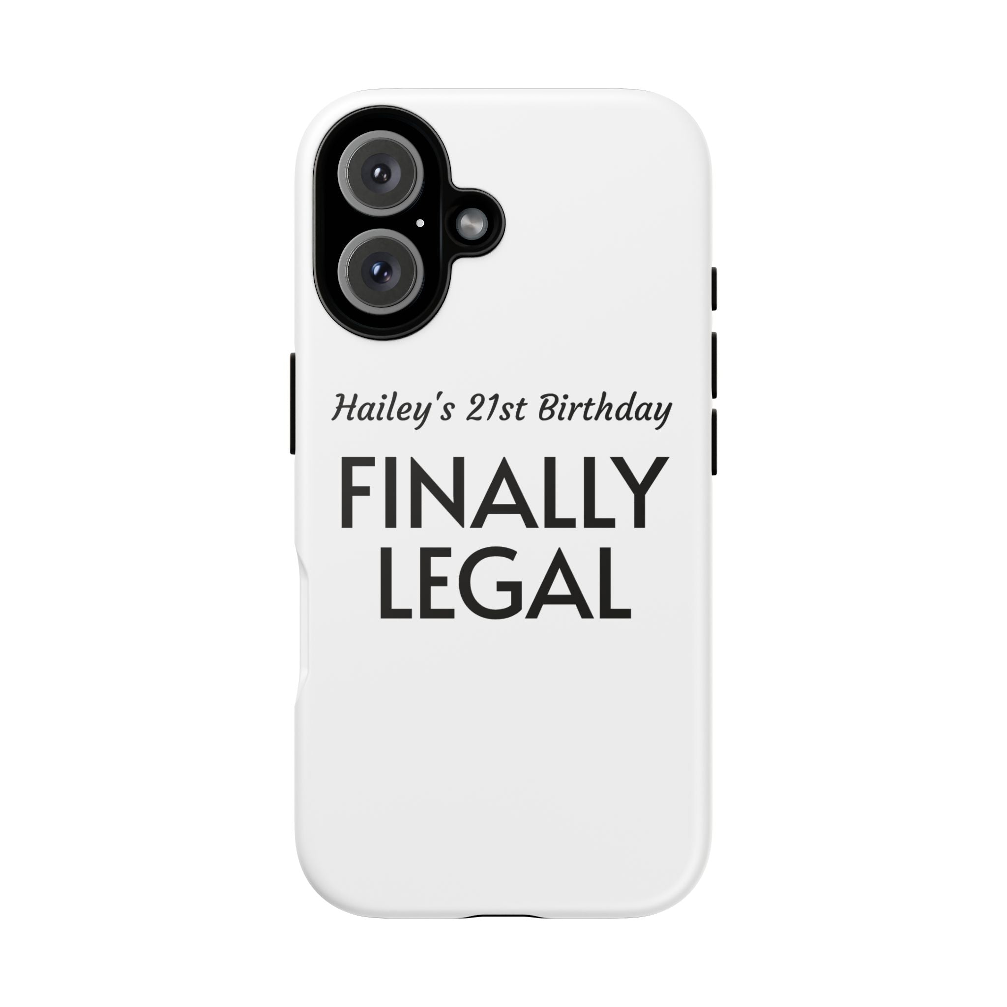 Custom 21st Birthday Phone Case, Finally Legal Case, Unique Gift for Milestone Birthdays, Celebration Accessory, Personalized Keepsake